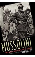 Mussolini: The Last 600 Days of L Duce(English)