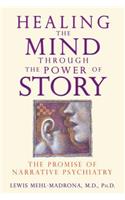 Healing the Mind Through the Power of Story