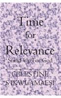 Time For Relevance