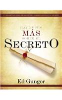 Hay Mucho Mas Sobre El Secreto