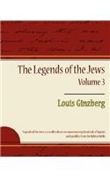 Legends of the Jews - Volume 3