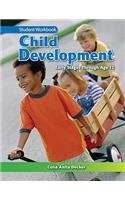 Child Development: Early Stages Through Age 12