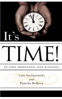 It's Time!