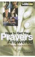 How to Get Your Prayers Answered
