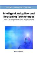 Intelligent, Adaptive and Reasoning Technologies: New Developments and Applications