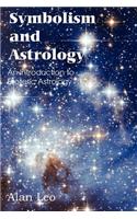 Symbolism and Astrology, an Introduction to Esoteric Astrology