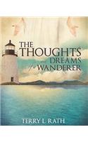Thoughts and Dreams of a Wanderer
