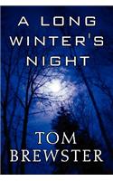 Long Winter's Night