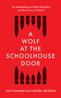 A Wolf at the Schoolhouse Door