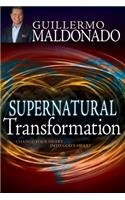 Supernatural Transformation: Change Your Heart Into God's Heart