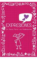 Expresiones: Un Diario Para Las Adolescentes(Spanish)