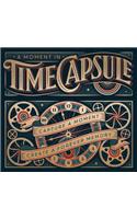 A Moment in Time Capsule: Capture a Moment, Create a Forever Memory