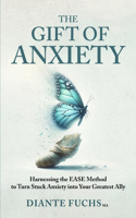 Gift of Anxiety