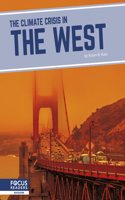 Climate Crisis in the West