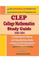 CLEP College Mathematics Study Guide 2020 - 2021