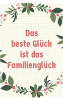Das beste Glück ist das Familienglück