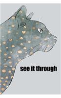 see it through