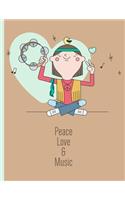 Peace Love & Music