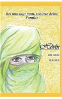 Hêvîn- Die Drei Waisen: Bei uns sagt man, schütze deine Familie