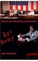 80's Baby Essays of the Black Millennial