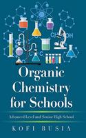Organic Chemistry for Schools