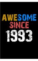 Awesome since 1993 Notebook Birthday Gift