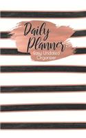 Daily Planner Easy Undated Organizer: Beautiful Black & Rose Gold Metallic Stripes Binding I Get Things Planned in 5 Minutes I Hourly Schedule, ToDo's, Appointments I Thought of the Day 