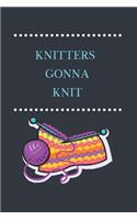 Knitters Gonna Knit