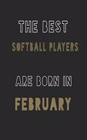 The Best softball players are Born in February journal