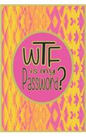 WTF is My Password