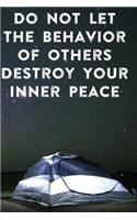 Do Not Let The Behavior of Others Destroy Your Inner Peace