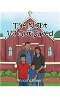 Night VJ Got Saved
