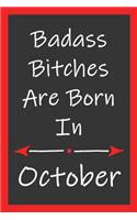 Badass Bitches Are Born In October