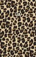 Lia: Personalized Notebook - Leopard Print (Animal Pattern). Blank College Ruled (Lined) Journal for Notes, Journaling, Diary Writing. Wildlife Theme Des