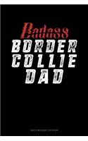 Badass Border Collie Dad