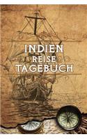 Indien Reise Tagebuch: Notizbuch liniert 120 Seiten - Reiseplaner zum Selberschreiben - Reisenotizbuch Abschiedsgeschenk Urlaubsplaner