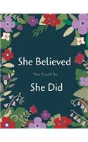 She Believed She Could So She Did