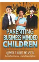 Parenting Business-Minded Children