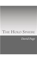 The Holo Sphere