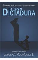Gran Dictadura
