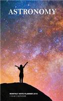 Astronomy Monthly Note Planner 2019 1 Year Calendar