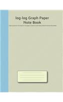 Log-Log Graph Paper Note Book