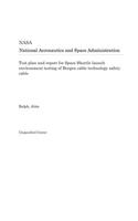 Test Plan and Report for Space Shuttle Launch Environment Testing of Bergen Cable Technology Safety Cable