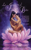 joya en el loto: El camino hacia una conciencia superior a través de la ciencia del Tantra-Kriya