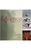 Quetico: Near to Nature's Heart