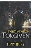 Intervention Forgiven