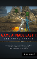 Game A.I. Made Easy