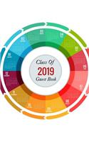 Class of 2019 Guest Book: Class of 2019 Guest Book Graduation Congratulatory, Memory Year Book, Keepsake, Scrapbook, High School, College and University with Gift Log. (Gradu