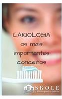 Cariologia: os mais importantes conceitos