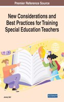 New Considerations and Best Practices for Training Special Education Teachers